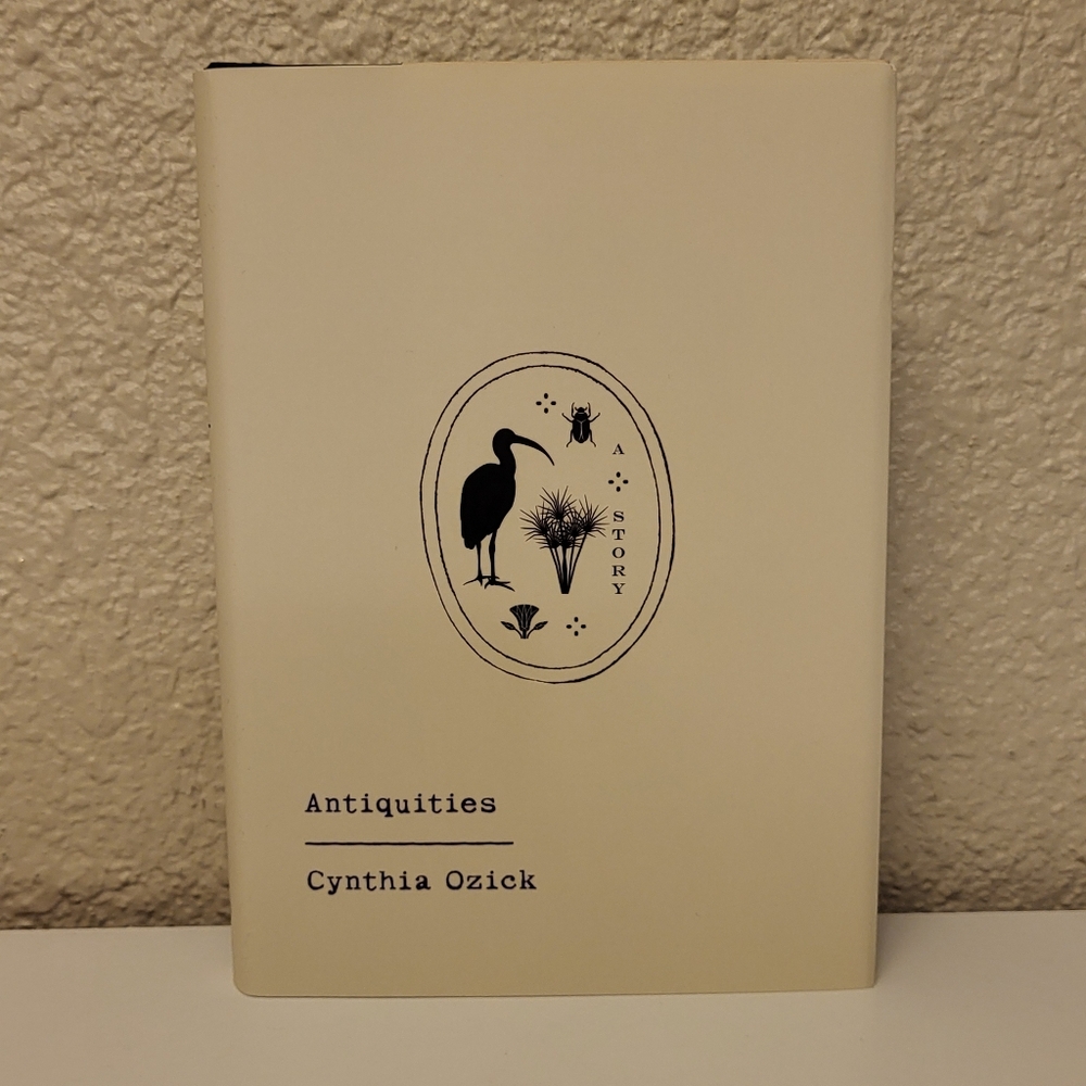 New "Antiquities" A Story by Cynthia Ozick